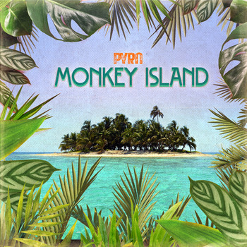 Pyro - Monkey Island