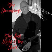 The Steamkings - The Last Night of The Stars