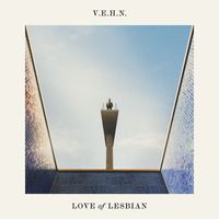 Love Of Lesbian - V.E.H.N. (Viaje épico hacia la nada)