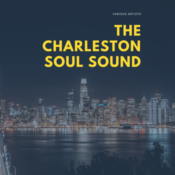 Various Artists - The Charleston Soul Sound
