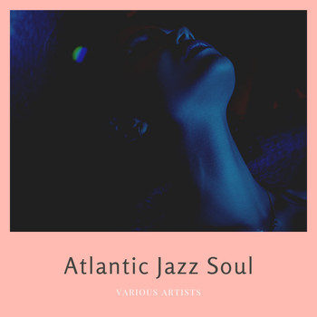 Various Artists - Atlantic Jazz Soul