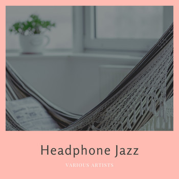Various Artists - Headphone Jazz