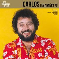 Carlos - Chansons d'or 70's
