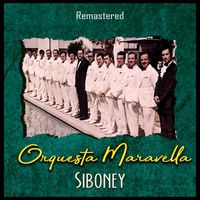 Orquesta Maravella - Siboney (Remastered)