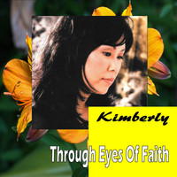 Kimberly - Through Eyes of Faith