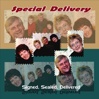 Special Delivery - Signed, Sealed, Delivered