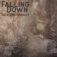 Dale Ann Bradley - Falling Down