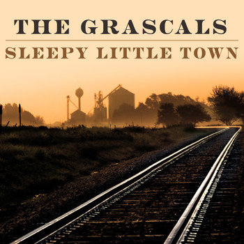 The Grascals - Sleepy Little Town