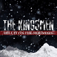 Kingsmen - Tell It On the Mountain
