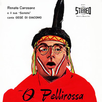 Renato Carosone - O pellirossa