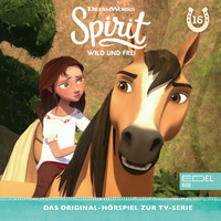 Spirit - Folge 16: Die große Trockenheit / Wo sind die Pferde (Das Original Hörspiel zur TV-Serie)