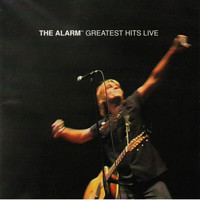 The Alarm - Greatest Hits Live