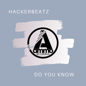 Hackerbeatz - Do You Know