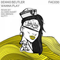 Dennis Beutler - Wanna Play (Extended Mix)