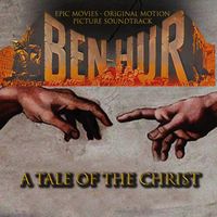 Carlo Savina - Epic Movies - Original Motion Picture Soundtrack (Ben-Hur / A Tale Of The Christ)