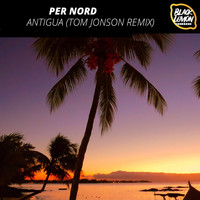 Per Nord - Antigua (Tom Jonson Remix)