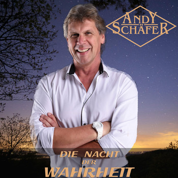Andy Schäfer - Die Nacht der Wahrheit