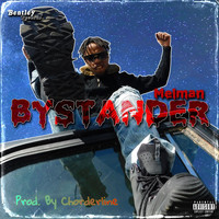 Melman - Bystander (Explicit)