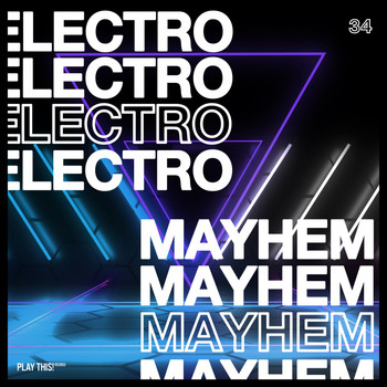 Various Artists - Electro Mayhem, Vol. 34 (Explicit)