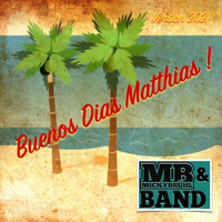 Micky Brühl Band - Buenos Dias Matthias (Version 2021)