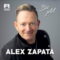 Alex Zapata - Bis jetzt