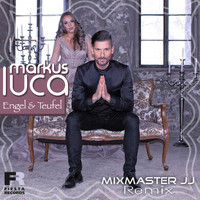 Markus Luca - Engel & Teufel (Mixmaster JJ Remix)