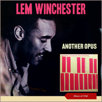 Lem Winchester - Another Opus (Album of 1960)