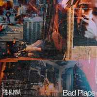 The Hunna - Bad Place (Explicit)