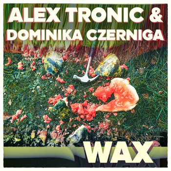 Alex Tronic - Wax