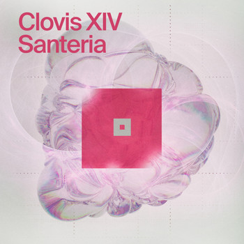 Clovis XIV - Santeria