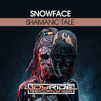 Snowface - Shamanic Tale