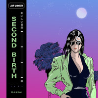 DLJ, Dosi - Second Birth