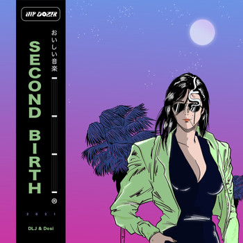 DLJ, Dosi - Second Birth