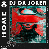 Dj Da Joker - Home (Radio Edit)