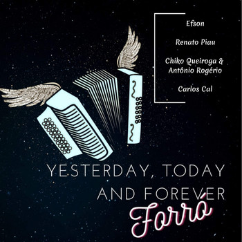 Various Artists - Yesterday, Today And Forever Forró (Explicit)