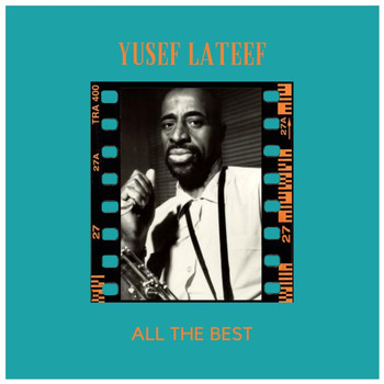 Yusef Lateef - All the Best