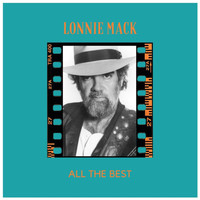 Lonnie Mack - All the Best