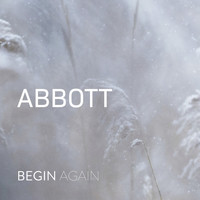 Abbott - Begin Again