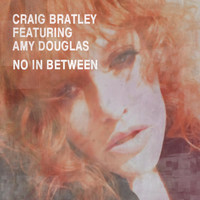 Craig Bratley - No in Between