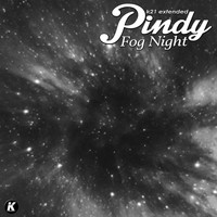 Pindy - Fog Night (K21Extended)