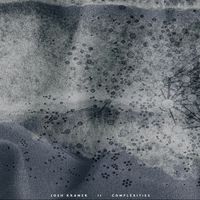 Josh Kramer - Complexities