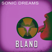 Sonic Dreams - Bland