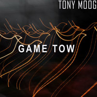 Tony Moog - Game Tow