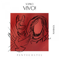 Coro Edipaul - Sopro Vivo! - Pentecostes (Playback)