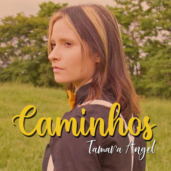 Tamara Angel - Caminhos