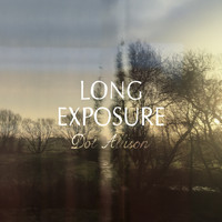 Dot Allison - Long Exposure