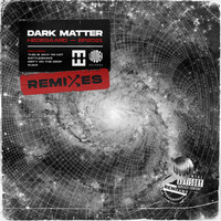 Hedegaard - DARK MATTER (Remixes [Explicit])