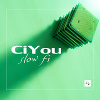CiYou - Slow Fi