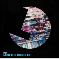 Rov - Jack the House EP
