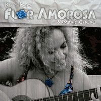 Kelly Rosa - Flor Amorosa